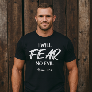 I WILL FEAR NO EVIL
